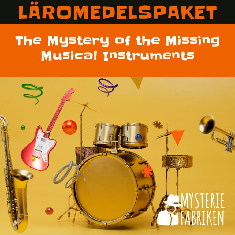 Läromedelspaket - The Mystery of the Missing Musical Instruments - Mysteriefabriken & Svenska Mordgåtor